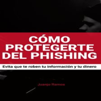 C__mo_protegerte_del_phishing__Evita_que_te_roben_tu_informaci__n_y_tu_dinero